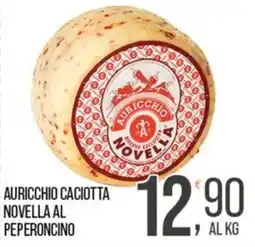 Cash pro Auricchio Caciotta Novella al Peperoncino offerta