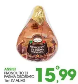 Rosa Cash Assisi Prosciutto di Parma Disossato offerta