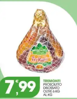 Rosa Cash Prosciutto Tre Monti offerta