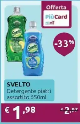 PiùMe Svelto Detergente piatti assortito offerta
