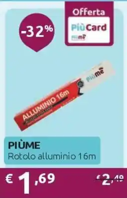 PiùMe Rotolo alluminio Piùme offerta