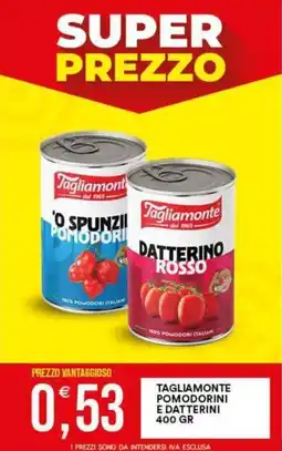 Vantaggio Cash&Carry Tagliamonte pomodorini e datterini offerta