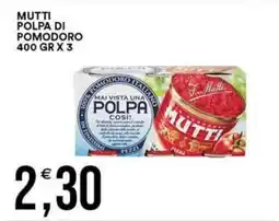 Vantaggio Cash&Carry Polpa di pomodoro Mutti offerta
