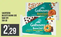 Euroesse Galbusera Biscotti Buoni Così offerta