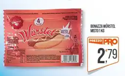 Cash pro Bonazza Würstel offerta