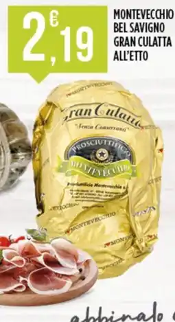 Euroesse Montevecchio Gran Culatta offerta