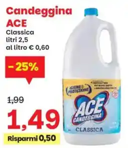 Prix Quality Candeggina ACE Classica offerta