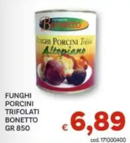 Vivo Supermercati Funghi porcini trifolati Bonetto offerta