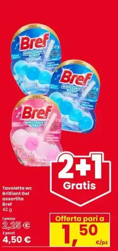 Eurospar Tavoletta wc Brilliant Gel assortita Bref offerta