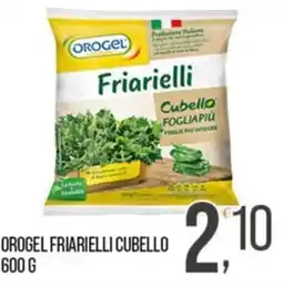 Cash pro Orogel friarielli cubello offerta