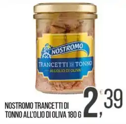 Cash pro Nostromo trancetti di tonno all'olio di oliva offerta