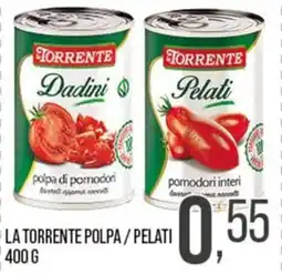 Cash pro La Torrente polpa / pelati offerta
