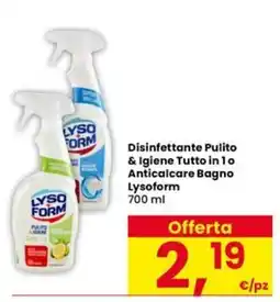 Eurospar Disinfettante Pulito & Igiene Tutto in 1 o Anticalcare Bagno Lysoform offerta