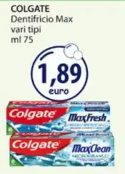 Acqua & Sapone Colgate Dentifricio Max offerta
