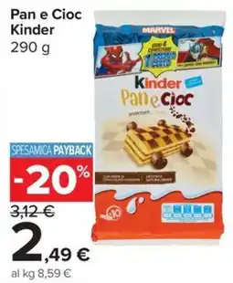 Carrefour Express Kinder Pan e Cioc offerta