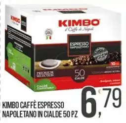 Cash pro Kimbo Caffè Espresso Napoletano in Cialde offerta