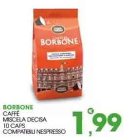 Rosa Cash Caffè Borbone Miscela Decisa offerta