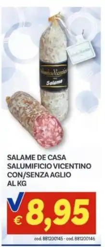 Vivo Supermercati Salame de casa Salumificio Vicentino offerta