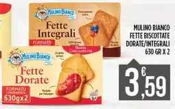 Euroesse Mulino Bianco Fette Biscottate Dorate/Integrali offerta
