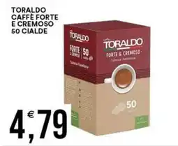 Vantaggio Cash&Carry Toraldo caffè forte e cremoso offerta