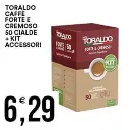 Vantaggio Cash&Carry Toraldo caffè forte e cremoso offerta