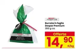 Eurospar Burrrata in foglia Despar Premium offerta