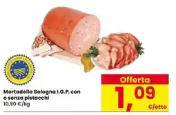 Eurospar Mortadella Bologna I.G.P. con o senza pistacchi offerta