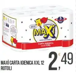 Cash pro Maxi carta igienica XXL offerta