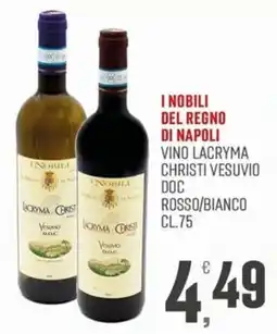 Marketpiù I nobili del regno di napoli vino lacryma christi vesuvio doc rosso/bianco offerta