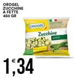 Vantaggio Cash&Carry Orogel zucchine a fette offerta