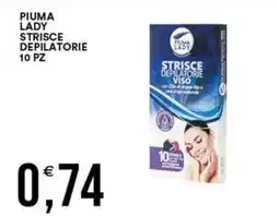 Vantaggio Cash&Carry Piuma Lady strisce depilatorie viso offerta