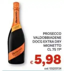 Vivo Supermercati Prosecco Valdobbiadene DOCG Extra Dry Mionetto offerta