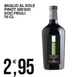 Vantaggio Cash&Carry Baglio al sole Pinot Grigio offerta