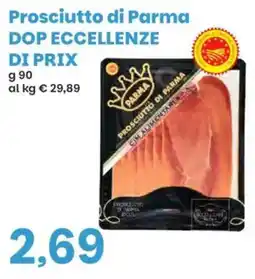 Prix Quality Prosciutto di Parma DOP Eccellenze di Prix offerta