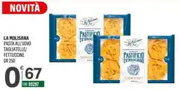 Tutto Risparmio Cash&Carry La Molisana Pasta all'uovo offerta