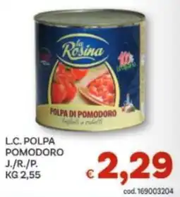 Vivo Supermercati Polpa di pomodoro la Rosina offerta