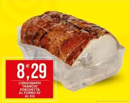 Vantaggio Cash&Carry Longobardi trancio porchetta al forno sv offerta