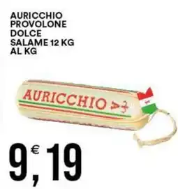 Vantaggio Cash&Carry Auricchio provolone dolce salame offerta