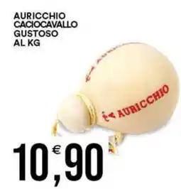 Vantaggio Cash&Carry Caciocavallo Auricchio offerta