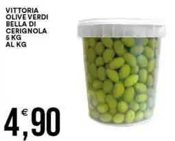 Vantaggio Cash&Carry Vittoria olive verdi bella di cerignola offerta