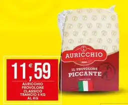 Vantaggio Cash&Carry Auricchio provolone classico offerta