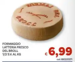 Vivo Supermercati Formaggio fresco del Broll offerta
