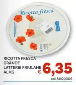 Vivo Supermercati Ricotta fresca Lattierie Friulane offerta