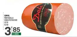Tutto Risparmio Cash&Carry Mortadella di Puro Salame Comal offerta