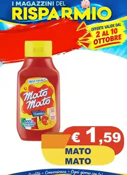 Magazzini del Risparmio Mato Mato Classico offerta