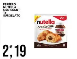 Vantaggio Cash&Carry Nutella croissant offerta