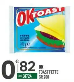Tutto Risparmio Cash&Carry OK Toast Fette offerta