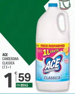 Tutto Risparmio Cash&Carry Ace candeggina classica offerta