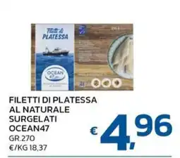 Ok Market Filetti di platessa al naturale surgelati Ocean47 offerta
