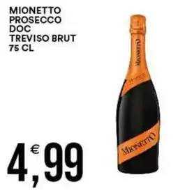 Vantaggio Cash&Carry Mionetto Prosecco Doc Treviso Brut offerta